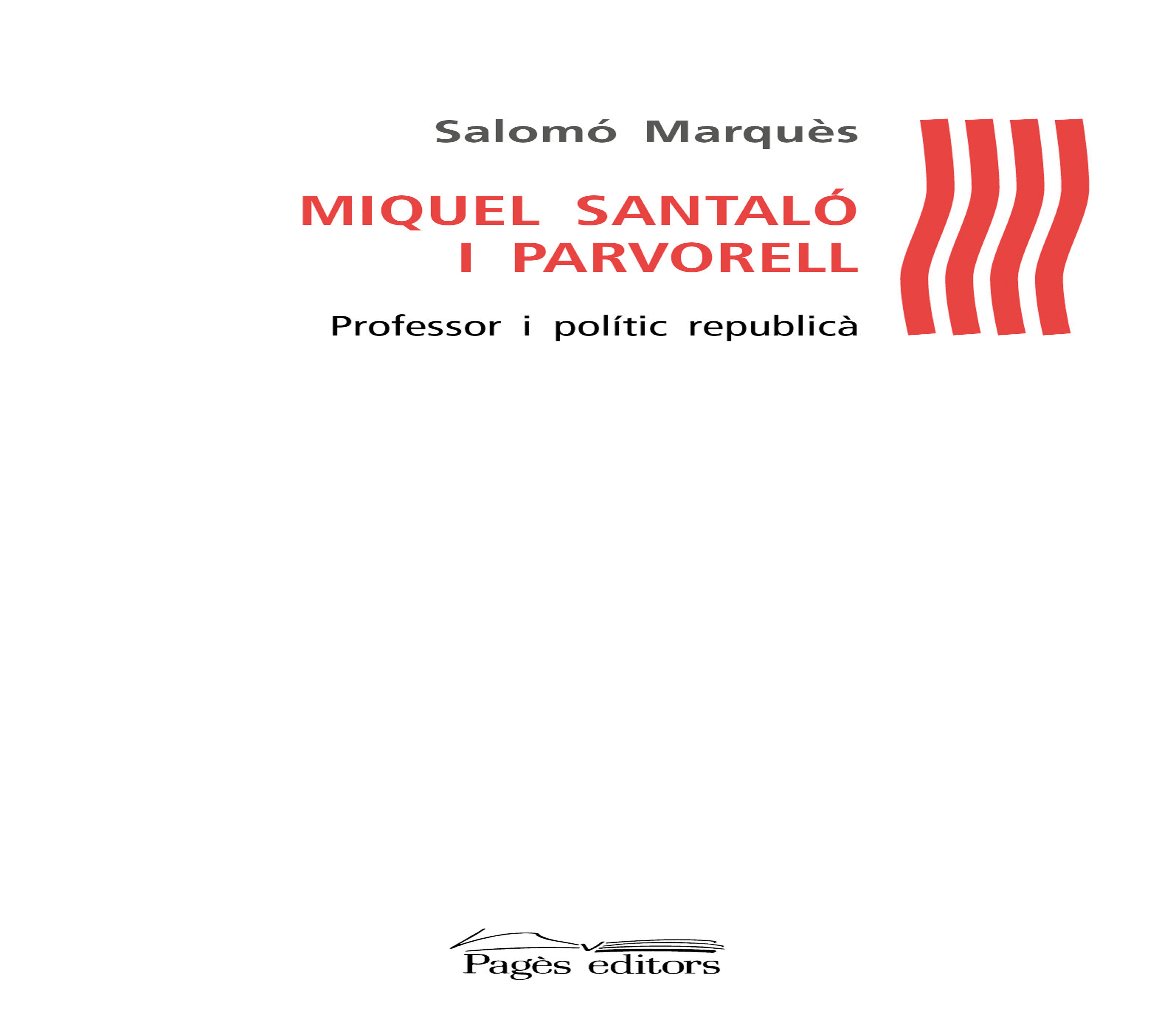 presentacio-del-llibre-miquel-santalo-i-parvorell-professor-i-politic-republica-de-salomo-marques